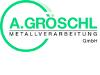 A. GRÖSCHL METALLVERARBEITUNG GMBH